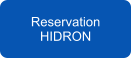 Reservation HIDRON