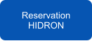 Reservation HIDRON